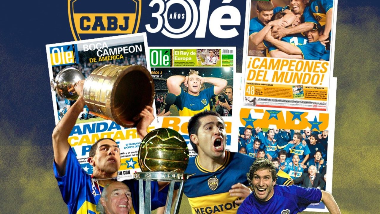 Olé at 30: Boca Juniors’ Legacy From Bianchi’s Glory to the Quest for the Seventh Copa Libertadores