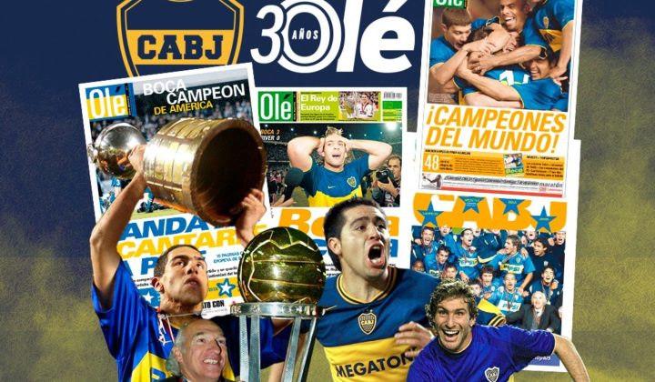 Olé at 30: Boca Juniors’ Legacy From Bianchi’s Glory to the Quest for the Seventh Copa Libertadores