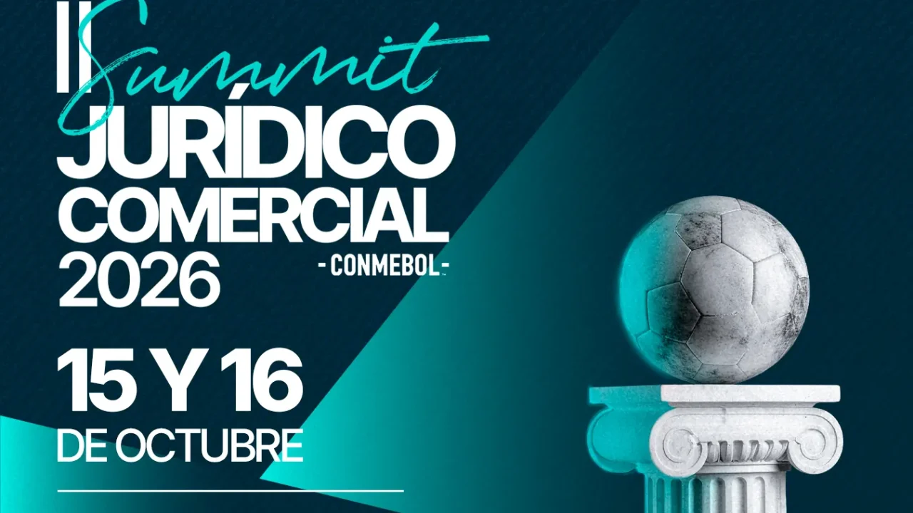 CONMEBOL Announces Second Legal and Commercial Summit in Paraguay for October 2026